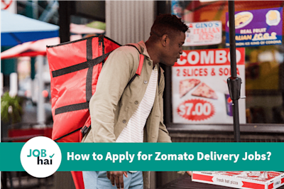 How to Apply for Zomato Delivery Boy?