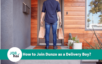 How to Join Dunzo Delivery Boy? Salary & Shift Hours