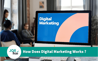 What is Digital Marketing and How Does it Work?