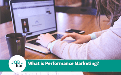 What is Performance Marketing? Concept and Channels