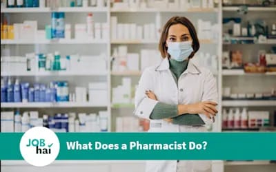 What Does a Pharmacist Do? Salary And Career