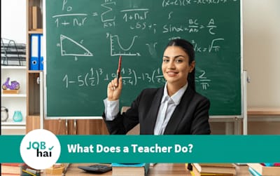 What Does a Teacher Do? How To Become A Teacher?