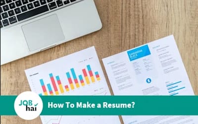 How To Create A Resume – A Guide For Job Seekers